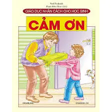 Giáo dục nhân cách cho học sinh-Cảm ơn