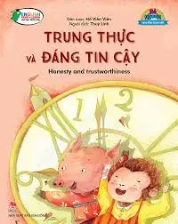Bé ngoan-Trung thực và đáng tin cậy