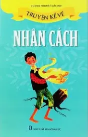 Truyện kể về nhân cách