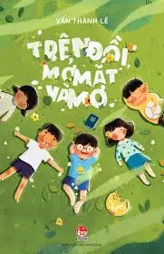 Trên đồi mở mắt và mơ