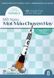 Mỗi ngày một mẩu chuyện hay-Những câu chuyện hay tháng 8