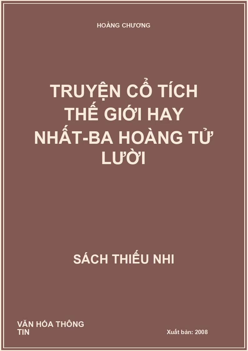 Truyện cổ tích thế giới hay nhất-Ba hoàng tử lười