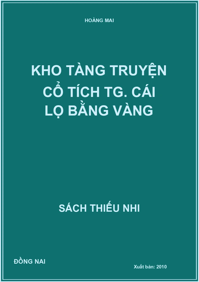 Kho tàng truyện cổ tích TG. Cái lọ bằng vàng