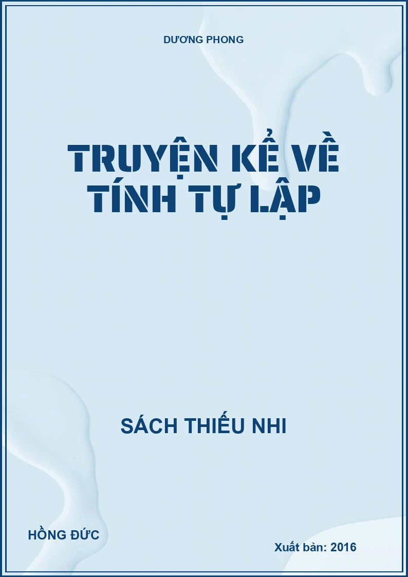 Truyện kể về tính tự lập