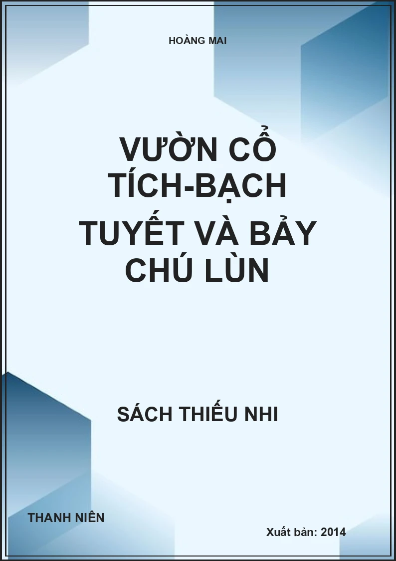 Vườn cổ tích-Bạch tuyết và bảy chú lùn
