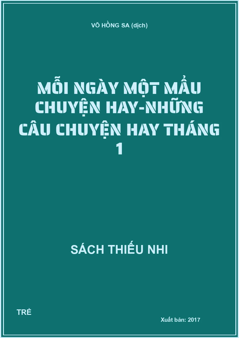 Mỗi ngày một mẩu chuyện hay-Những câu chuyện hay tháng 1