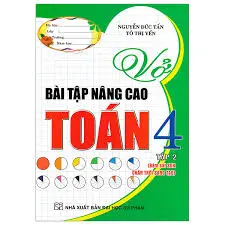 Vở bài tập nâng cao Toán 4 Tập 2 (Chân trời sáng tạo)