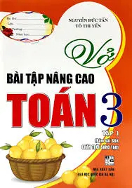 Vở bài tập nâng cao Toán 3 Tập 1 (Chân trời sáng tạo)