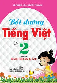 Bồi dưỡng Tiếng Việt lớp 2 (Chân trời sáng tạo)