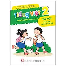 Tiếng Việt 2 tập một dành cho buổi học thứ hai (bộ sách Chân trời sáng tạo)