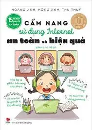 15 bí kíp giúp đỡ an toàn. Cẩm nang sử dụng internet an toàn hiệu quả