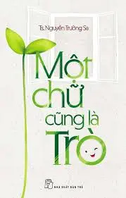 Một chữ cũng là trò