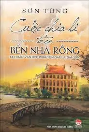 Cuộc chia ly trên bến nhà rồng