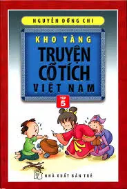 Kho tàng truyện cổ tích Việt Nam Tập 5