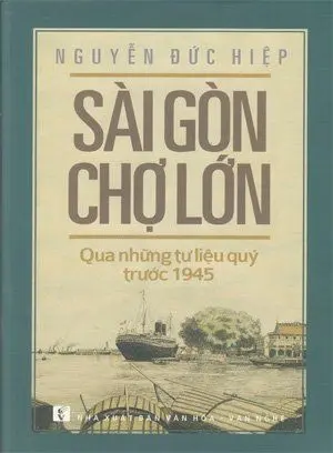 Sài Gòn chợ lớn. Trước năm 1945