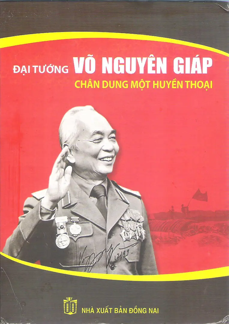 Đại tướng Võ Nguyên Giáp chân dung 1 huyền thoại
