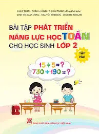 Bài tập và phát triển năng lực học Toán cho học sinh lớp 2 Tập 2