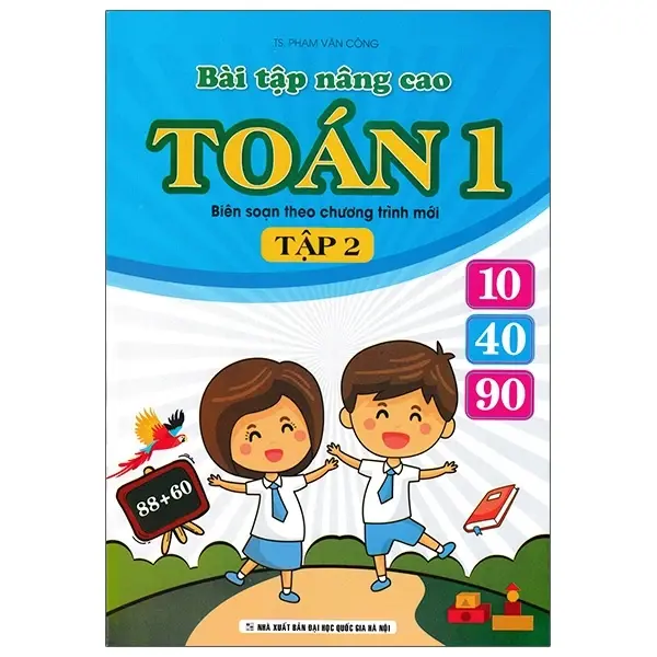 Bài tập nâng cao Toán 1 Tập 2 (Biên soạn theo chương trình mới)