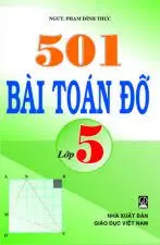 501 bài Toán khó lớp 5