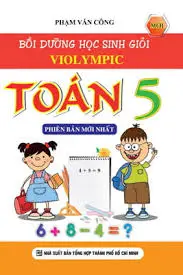 Bồi dưỡng học sinh giỏi Violympic toán 5