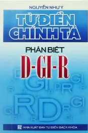 Từ điển chính tả phân biệt D - GI - R