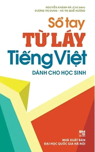 Sổ tay từ láy Tiếng Việt dành cho học sinh