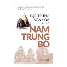 Đặc trưng văn hóa vùng Nam trung bộ