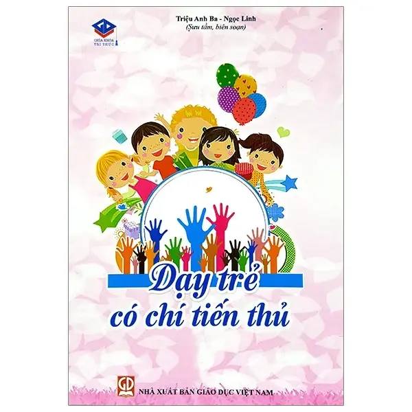 Dạy trẻ có trí tiến thủ