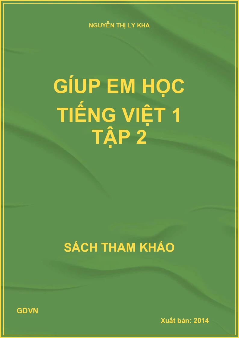 Gíup em học Tiếng Việt 1 Tập 2
