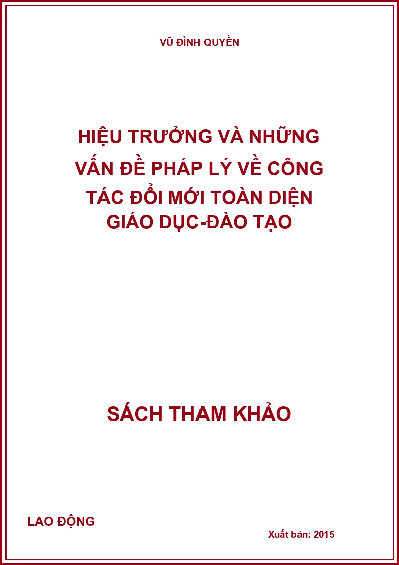 Hiệu trưởng và những vấn đề pháp lý về công tác đổi mới toàn diện giáo dục-đào tạo