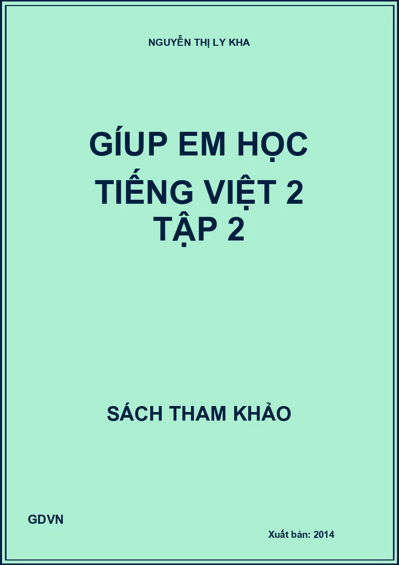 Gíup em học Tiếng Việt 2 Tập 2