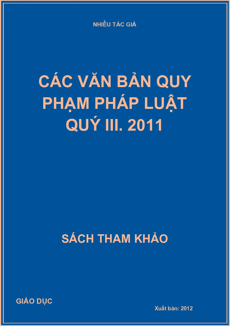 Các văn bản quy phạm pháp luật quý III. 2011