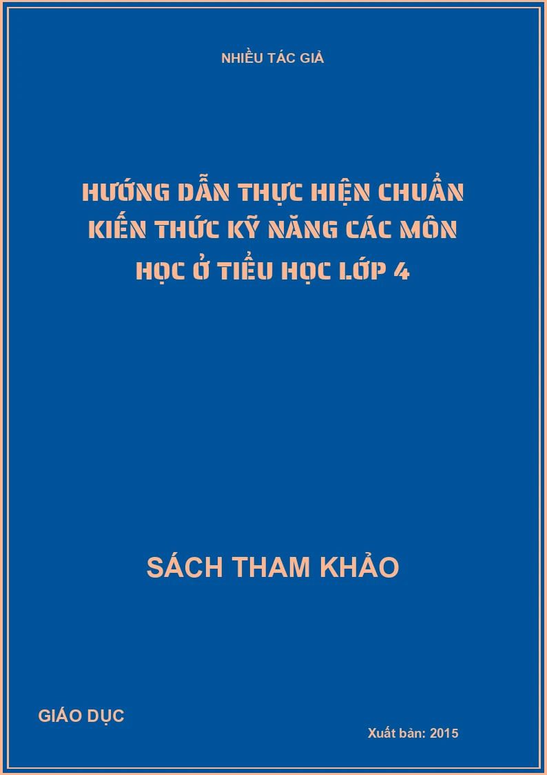 Hướng dẫn thực hiện chuẩn kiến thức kỹ năng các môn học ở Tiểu học Lớp 4