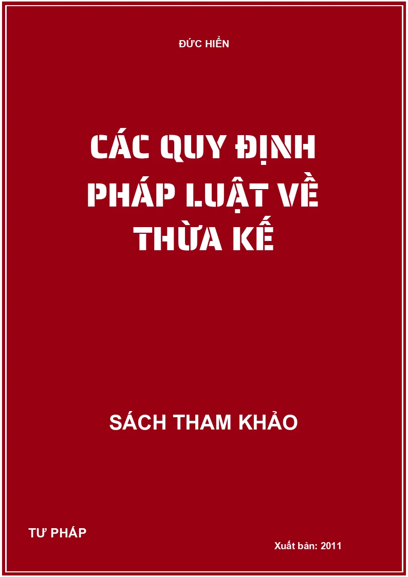 Các quy định pháp luật về thừa kế