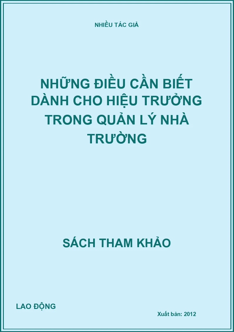 Những điều cần biết dành cho Hiệu trưởng trong quản lý nhà trường