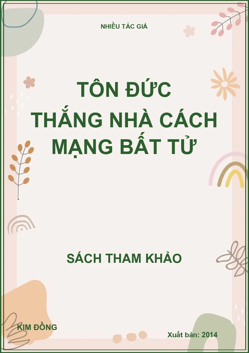 Tôn Đức Thắng nhà cách mạng bất tử