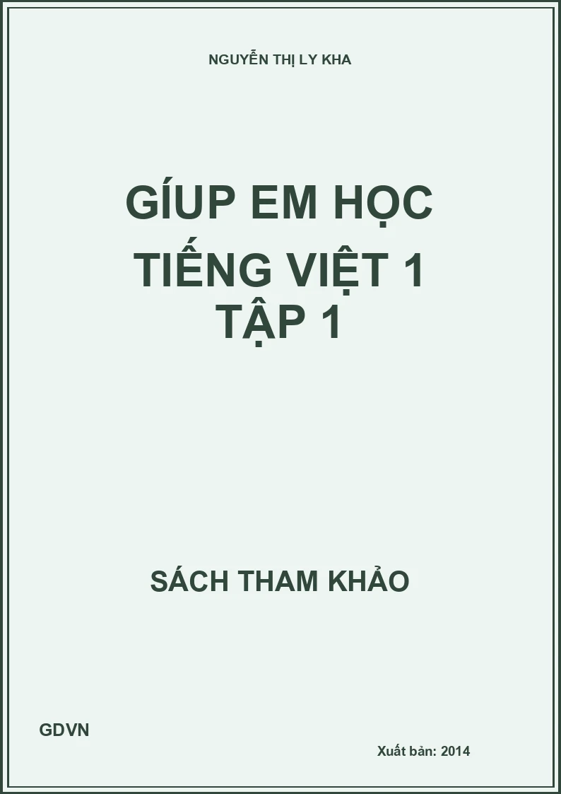Gíup em học Tiếng Việt 1 Tập 1