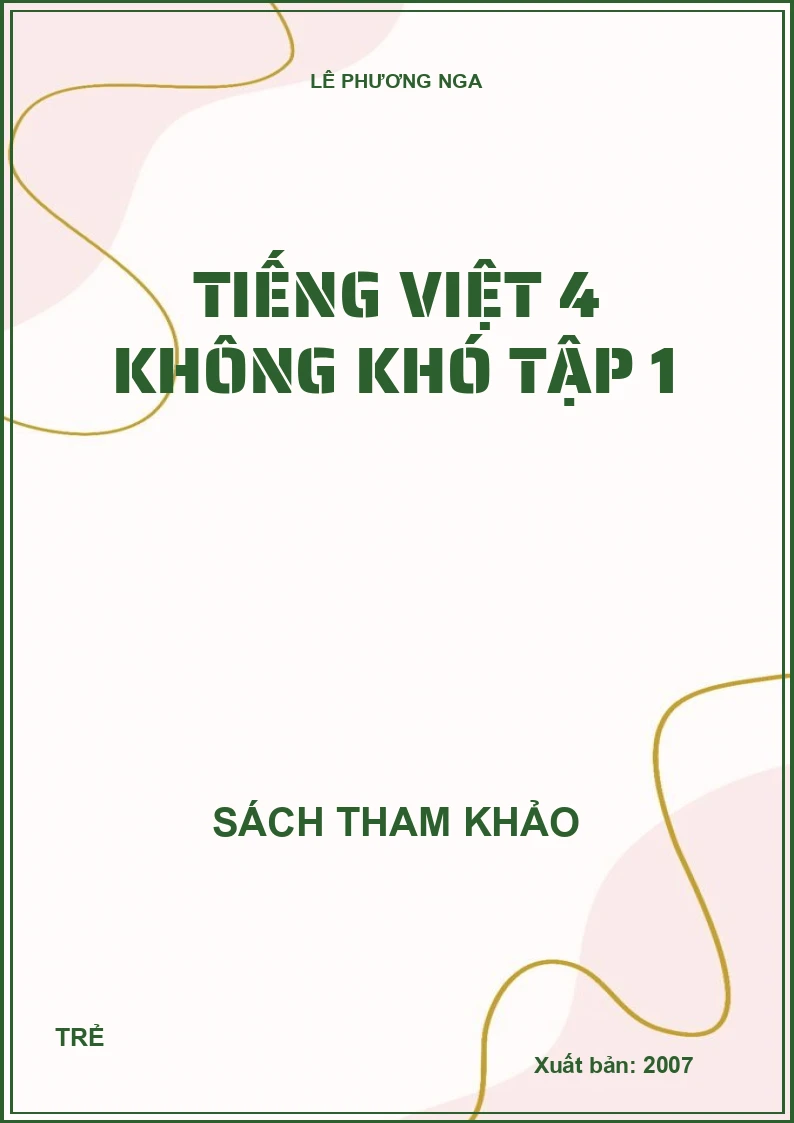 Tiếng việt 4 không khó Tập 1