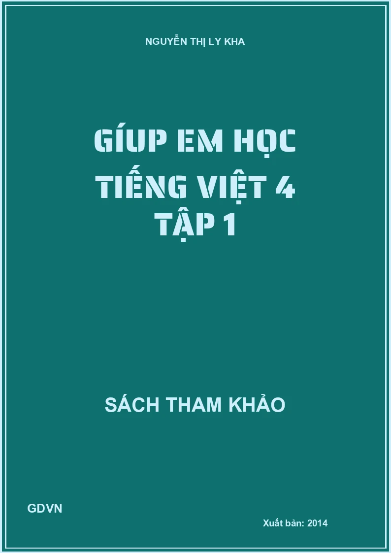 Gíup em học Tiếng Việt 4 Tập 1