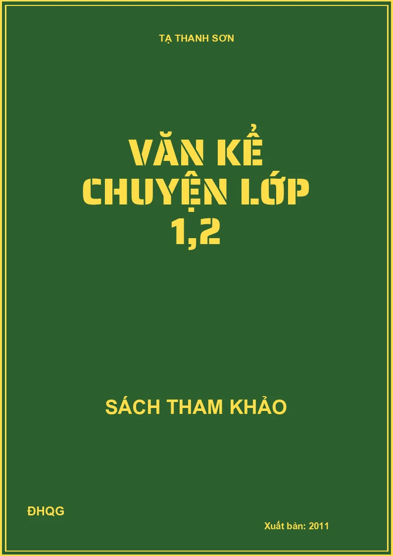 Văn kể chuyện lớp 1,2