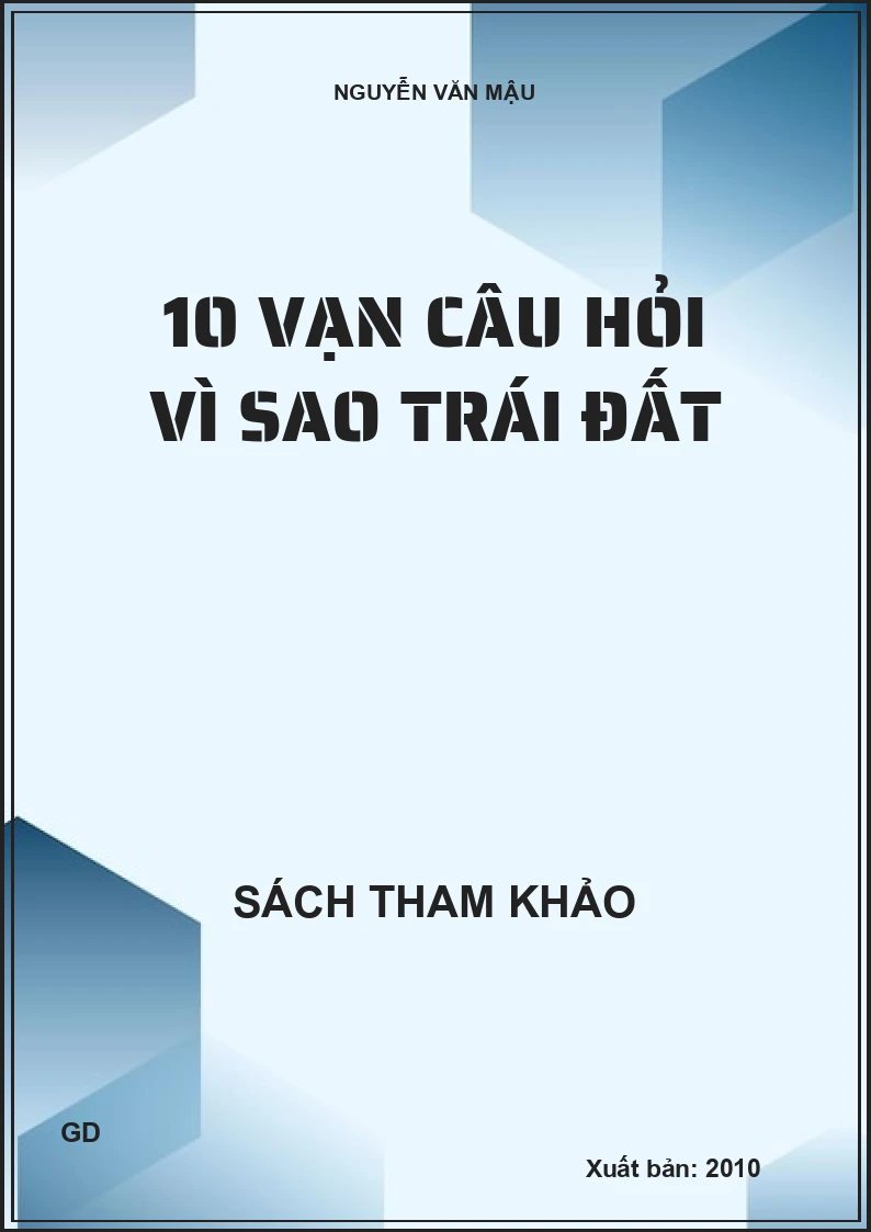 10 vạn câu hỏi vì sao Trái đất