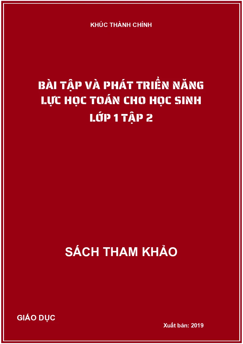 Bài tập và phát triển năng lực học Toán cho học sinh lớp 1 Tập 2