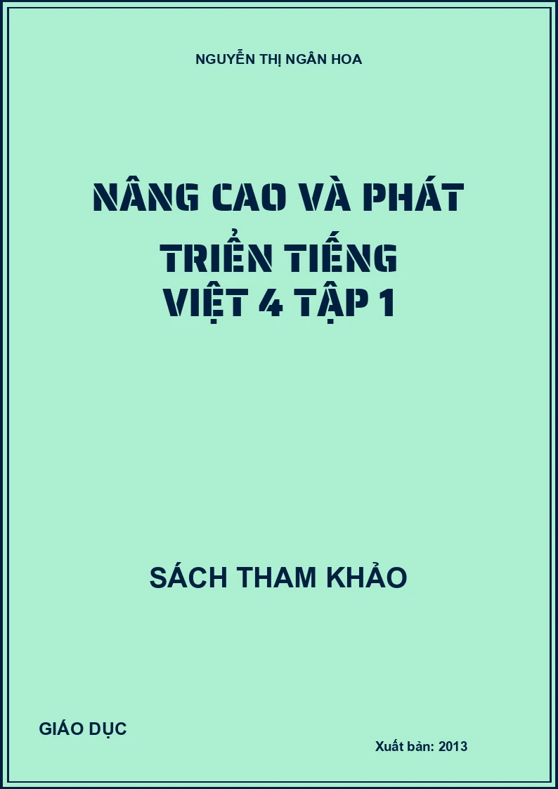 Nâng cao và phát triển Tiếng Việt 4 Tập 1