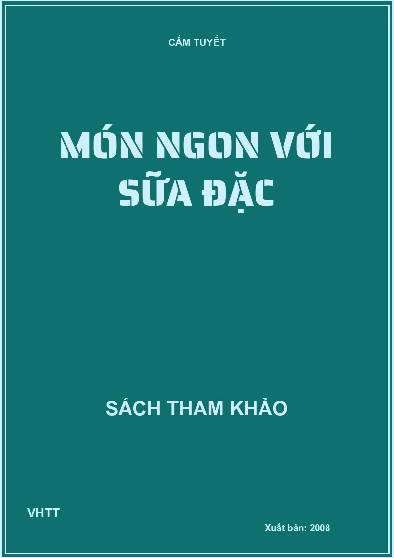 Món ngon với sữa đặc