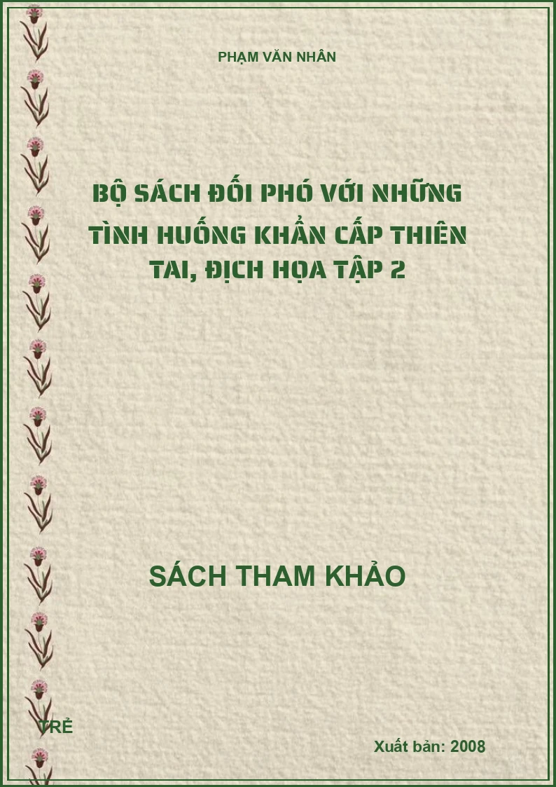 Bộ sách đối phó với những tình huống khẩn cấp Thiên tai, địch họa tập 2