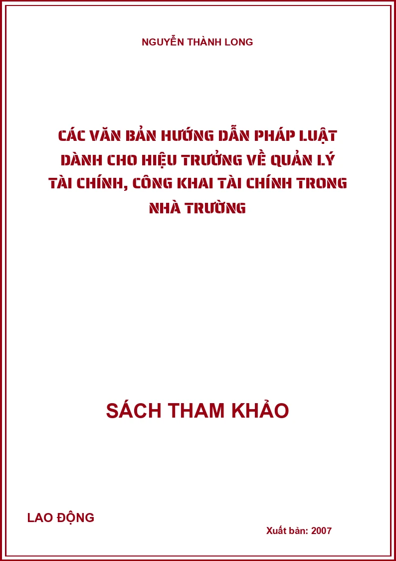 Các văn bản hướng dẫn pháp luật dành cho hiệu trưởng về quản lý tài chính, công khai tài chính trong nhà trường