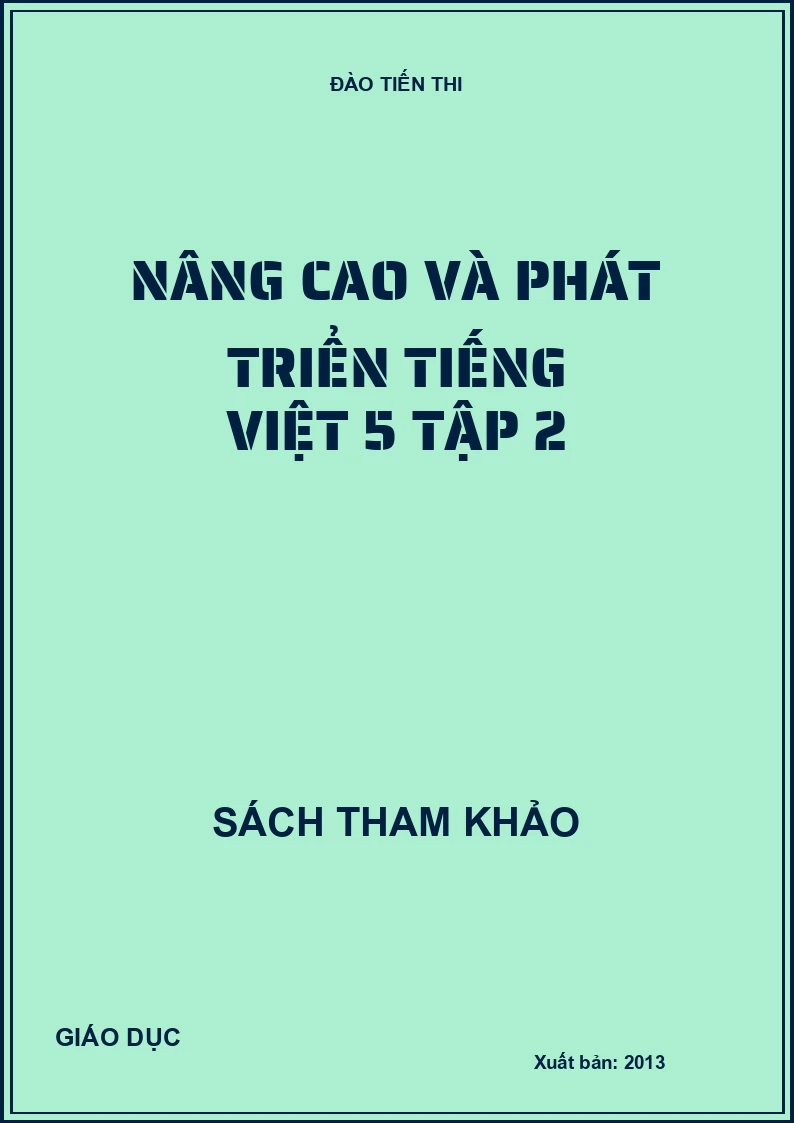 Nâng cao và phát triển Tiếng Việt 5 Tập 2