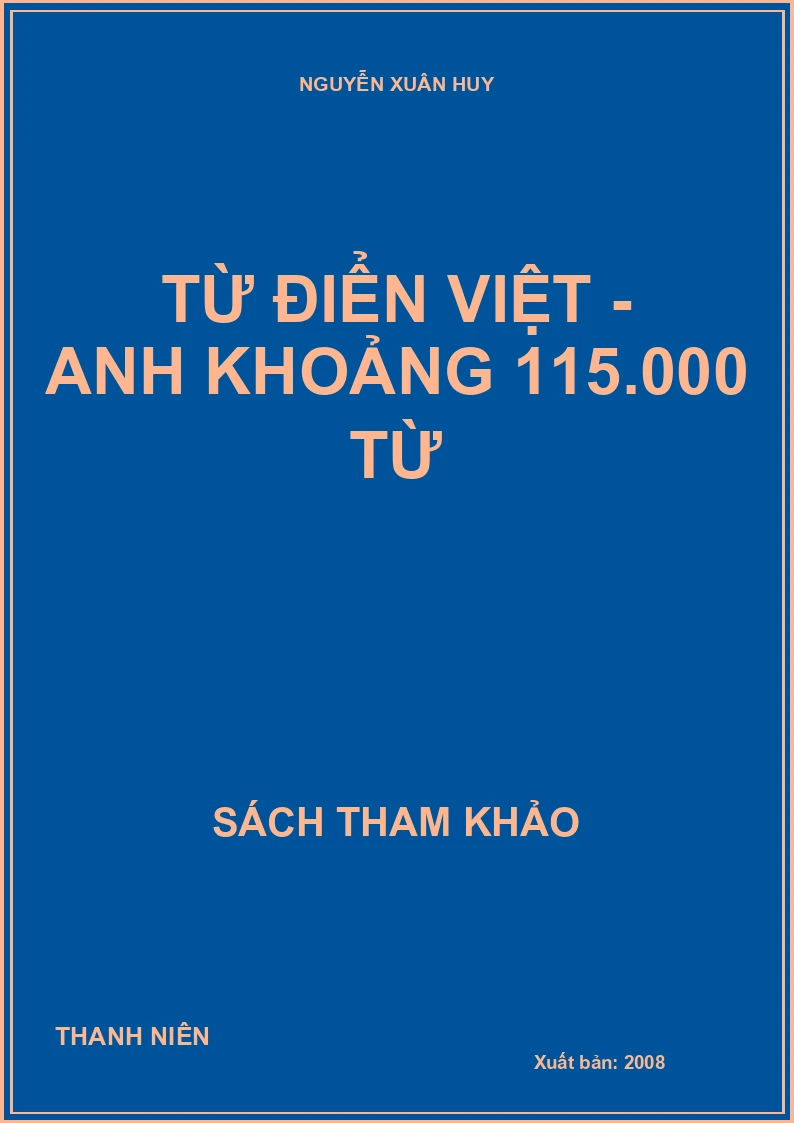 Từ điển Việt - Anh khoảng 115.000 từ