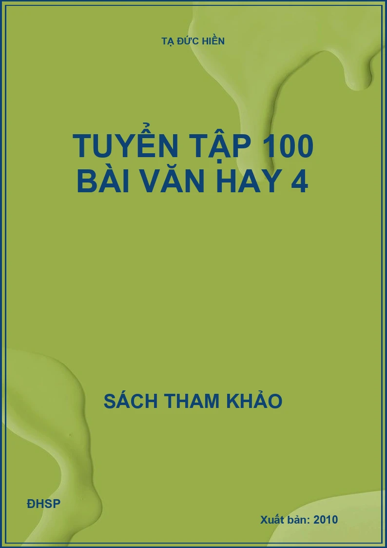 Tuyển tập 100 bài văn hay 4