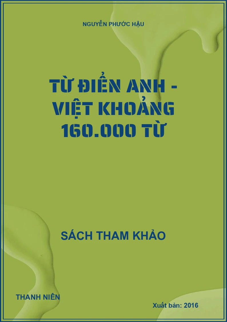 Từ điển Anh - Việt khoảng 160.000 từ